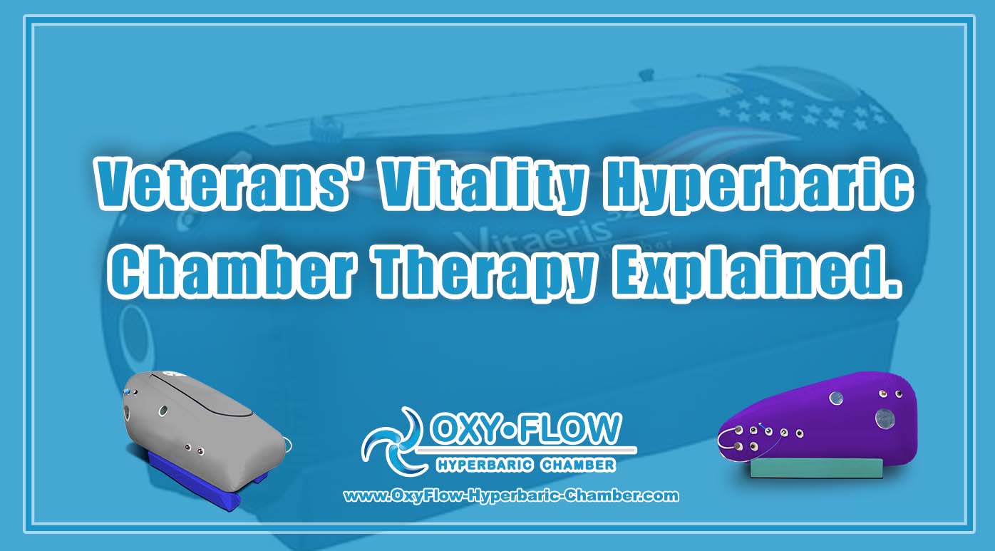 Veterans' Vitality | Hyperbaric Chamber Therapy Explained.