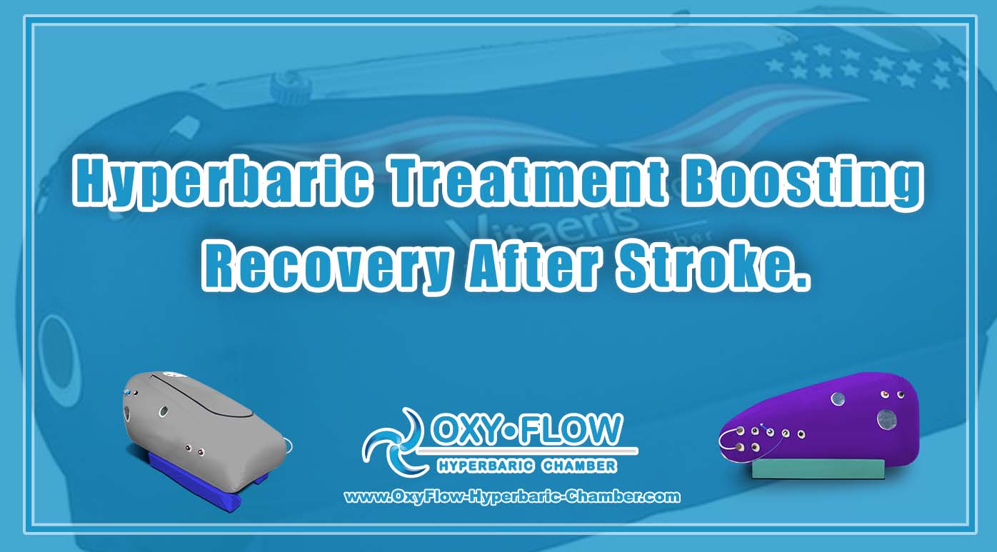 Hyperbaric Treatment | Boosting Recovery After Stroke.